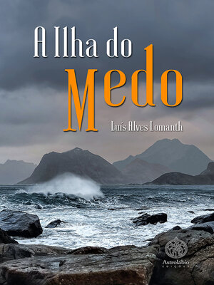 cover image of A Ilha do Medo